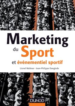 Télécharger le livre :  Marketing du sport et événementiel sportif