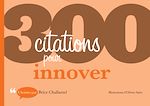 Télécharger le livre :  300 citations pour innover