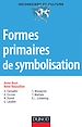 Télécharger le livre :  Formes primaires de la symbolisation