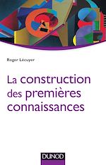 Télécharger le livre :  La construction des premières connaissances