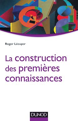 Télécharger le livre :  La construction des premières connaissances