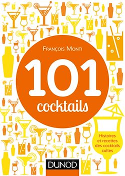 Télécharger le livre :  101 cocktails mythiques