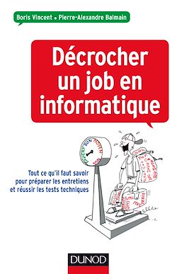Télécharger le livre :  Décrocher un job en informatique