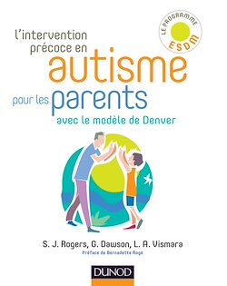 Télécharger le livre :  L'intervention précoce en autisme pour les parents