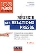 Télécharger le livre :  Réussir ses relations presse - 2e éd.