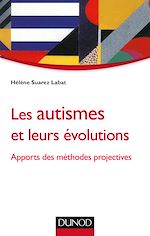 Télécharger le livre :  Les autismes et leurs évolutions
