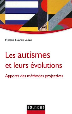 Télécharger le livre :  Les autismes et leurs évolutions