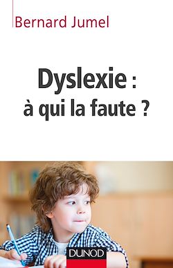 Télécharger le livre :  Dyslexie : à qui la faute ?