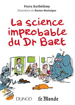 Télécharger le livre :  La science improbable du Dr Bart