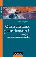 Télécharger le livre :  Quels métaux pour demain?