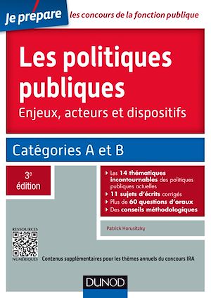 LES POLITIQUES PUBLIQUES - 3E ED. - CATEGORIES A ET B - CONCOURS IRA