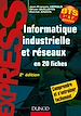 Télécharger le livre :  Informatique industrielle et réseaux -2e éd.