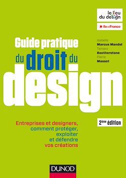 Télécharger le livre :  Guide pratique du droit du design - 2e éd. - Entreprises et designers
