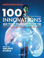 Télécharger le livre :  100 innovations qui vont changer votre vie