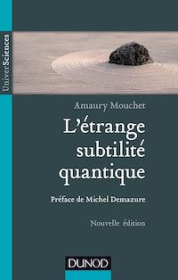 Téléchargez le livre :  L'étrange subtilité quantique - 2ed