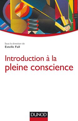 Télécharger le livre :  Introduction à la pleine conscience