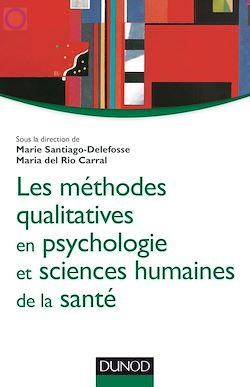 Télécharger le livre :  Les méthodes qualitatives en psychologie et sciences humaines de la santé