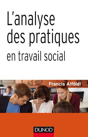 Download the eBook: L'analyse des pratiques en travail social