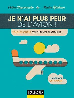 Téléchargez le livre :  Je n'ai plus peur de l'avion!