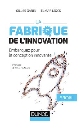 Télécharger le livre :  La fabrique de l'innovation- 2e éd.