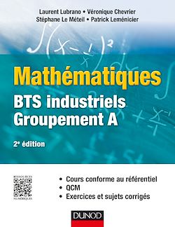 Télécharger le livre :  Mathématiques BTS industriels-groupement A