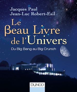 Le Beau Livre de l'Univers - 3e. éd. | Paul, Jacques. Auteur