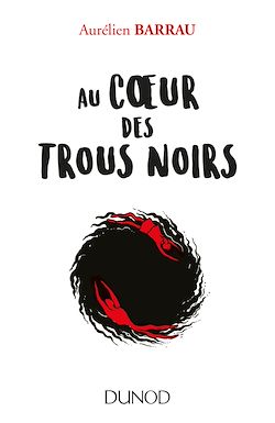Télécharger le livre :  Au coeur des trous noirs