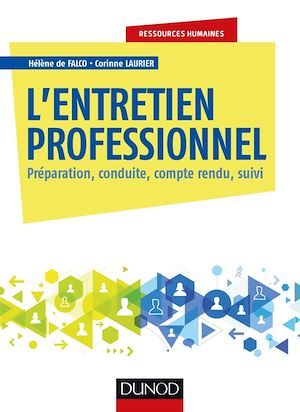 L'ENTRETIEN PROFESSIONNEL - PREPARATION, CONDUITE, COMPTE RENDU, SUIVI