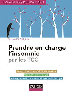 Télécharger le livre :  Prendre en charge l'insomnie par les TCC