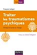 Télécharger le livre :  Traiter les traumatismes psychiques - 3e éd.