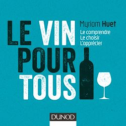 Télécharger le livre :  Le vin pour tous