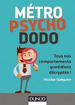 Télécharger le livre :  Métro, psycho, dodo