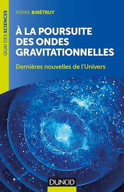 Télécharger le livre :  A la poursuite des ondes gravitationnelles - 2e éd.