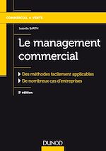 Télécharger le livre :  Le management commercial - 2e éd.