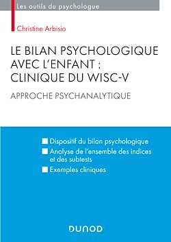 Télécharger le livre :  Le bilan psychologique avec l'enfant : Clinique du WISC-V