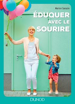 Télécharger le livre :  Eduquer avec le sourire