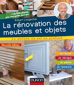 Télécharger le livre :  La rénovation des meubles et objets - 3e éd.