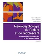 Télécharger le livre :  Neuropsychologie de l'enfant - 3e éd.