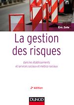 Télécharger le livre :  La gestion des risques dans les établissements et services sociaux et médico-sociaux - 2 éd.