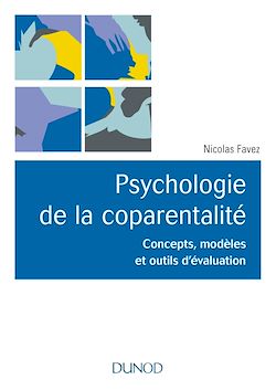 Télécharger le livre :  Psychologie de la coparentalité
