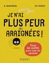 Je n'ai plus peur des araignées