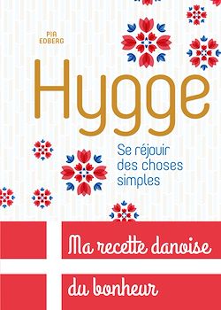 Télécharger le livre :  Hygge, Se réjouir des choses simples