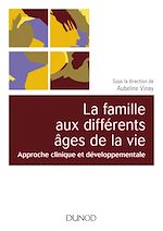 Télécharger le livre :  La famille aux différents âges de la vie