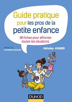 Télécharger le livre :  Guide pratique pour les pros de la petite enfance
