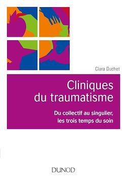 Télécharger le livre :  Cliniques du traumatisme