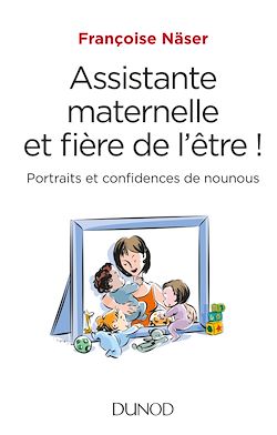Télécharger le livre :  Assistante maternelle et fière de l'être !