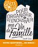Télécharger le livre :  Ma boîte à outils pour organiser et ré-enchanter ma vie de famille