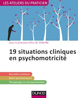Télécharger le livre :  19 situations cliniques en psychomotricité