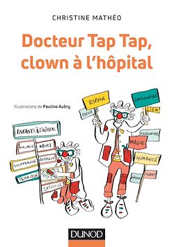 Télécharger le livre :  Docteur Tap Tap, clown à l'hôpital