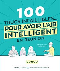 Téléchargez le livre :  100 trucs infaillibles pour avoir l'air intelligent en réunion
